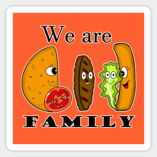 We Are Family Magnet